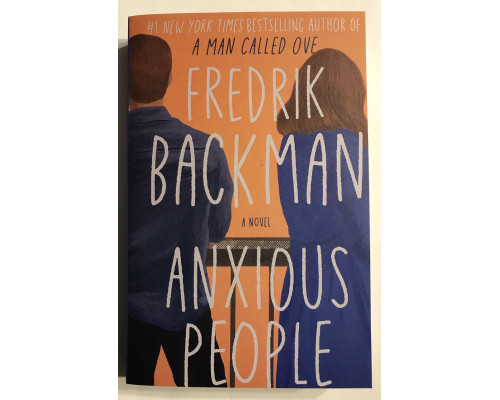 Anxious people Fredrik Backman. Тревожные люди (на английском языке)
